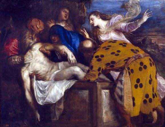 Описание картины Тициана Вечеллио «Погребение»